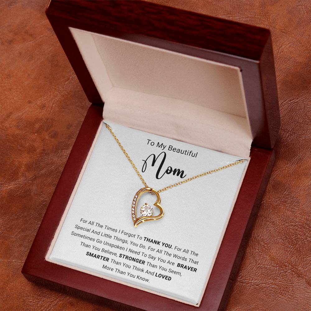 TO MY BEAUTIFUL MOM - HAPPY MOTHER'S DAY - FOREVER LOVE NECKLACE