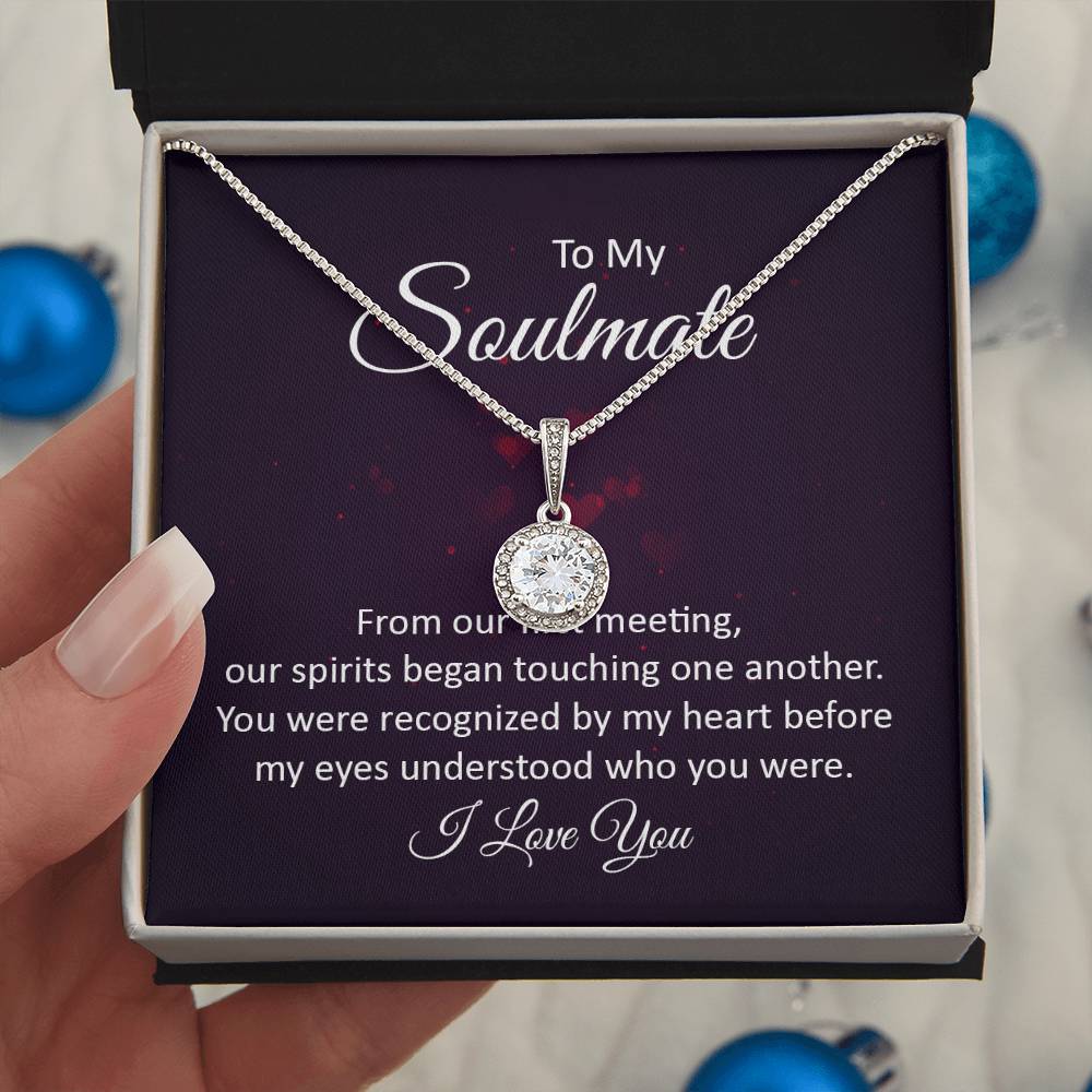 To My Soulmate  - Eternal Hope Necklace