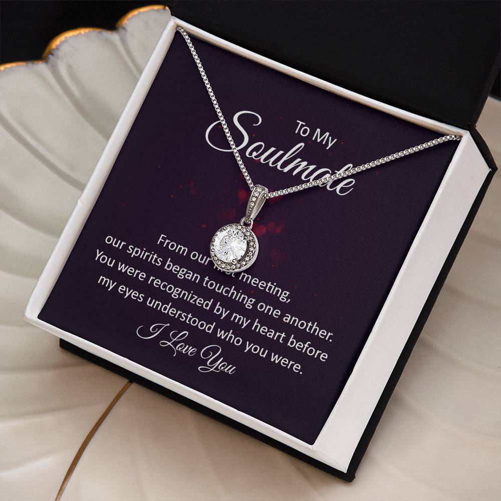 To My Soulmate  - Eternal Hope Necklace