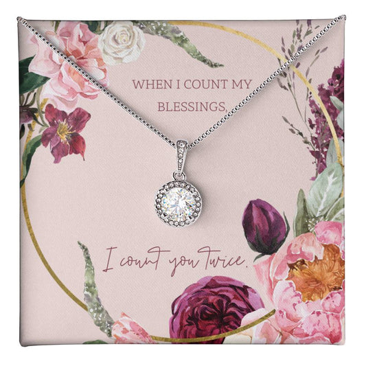 Eternal Hope Necklace - When I Count My Blessings