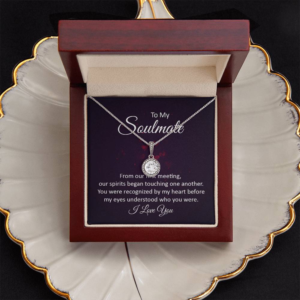 To My Soulmate  - Eternal Hope Necklace