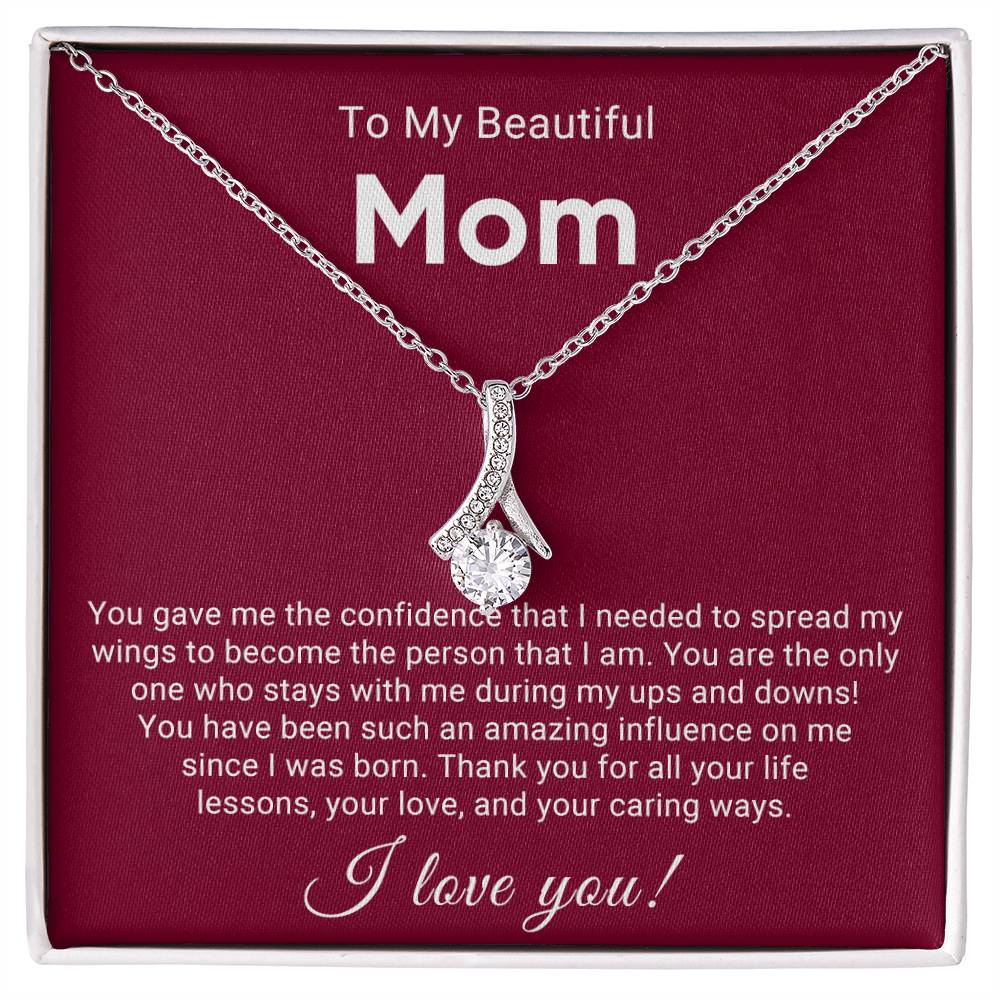 TO MY BEAUTIFUL MOM - HAPPY MOTHER'S DAY - ALLURING BEAUTY NECKLACE