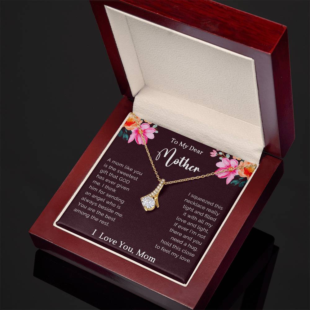 TO MY DEAR MOTHER - MOTHER'S DAY BEST GIFT FOR MOTHER - ALLURING BEAUTY NECKLACE