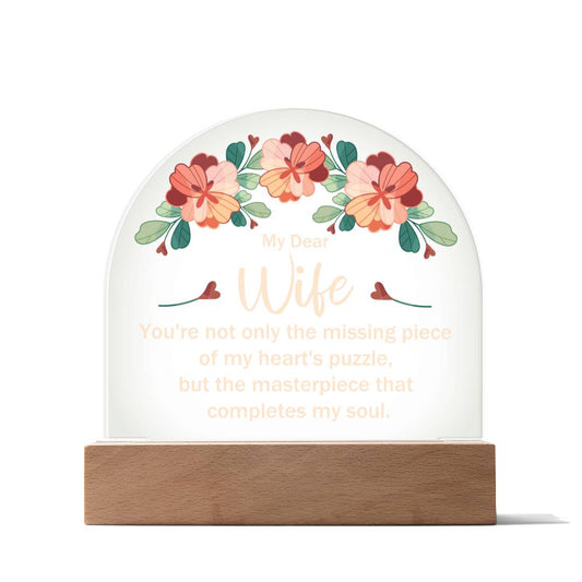 Dome Acrylic Plaque - Missing Piece