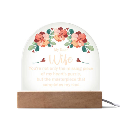 Dome Acrylic Plaque - Missing Piece