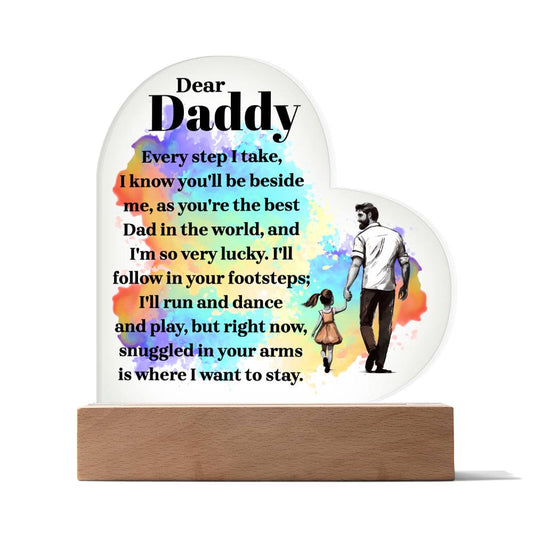 Dear Daddy - Acrylic Heart Plaque