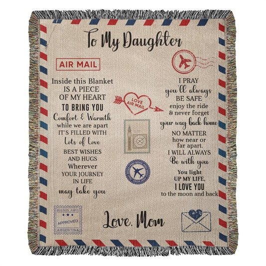 To My Daughter - Air Mail Blanket From Mom - Heirloom Woven Blanket