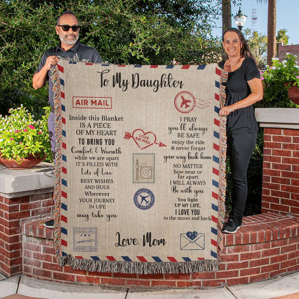 To My Daughter - Air Mail Blanket From Mom - Heirloom Woven Blanket