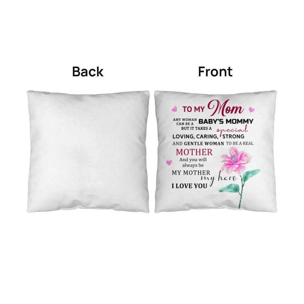 TO MY MOM - CLASSIC PILLOW