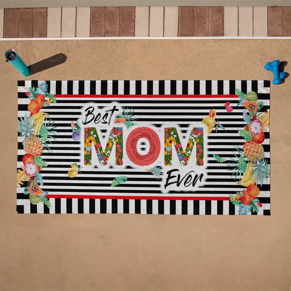 Best Mom Ever-Beach Towel