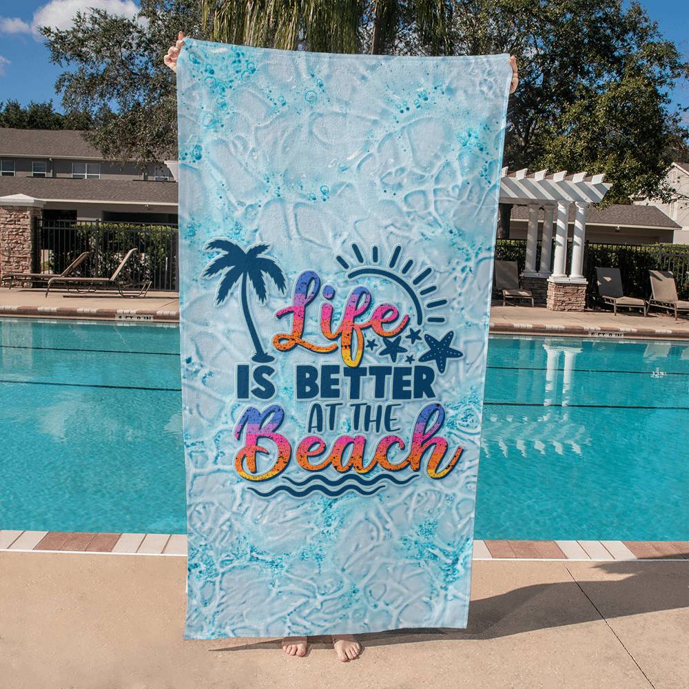 Life  Is Better At The Beach, Light Blue, Beach Towel