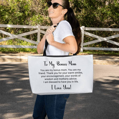 TO MY BONUS MOM - WEEKENDER TOTE