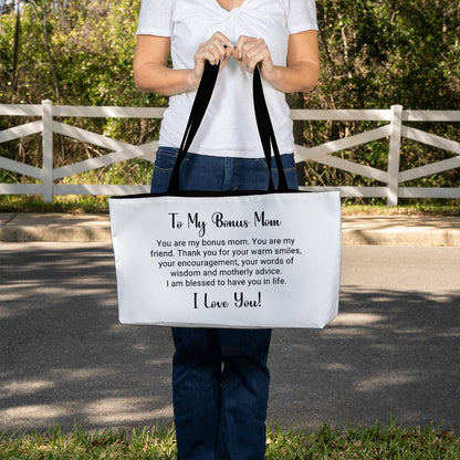 TO MY BONUS MOM - WEEKENDER TOTE