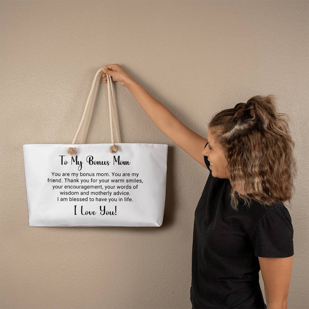 TO MY BONUS MOM - WEEKENDER TOTE