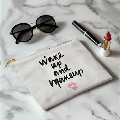 Wake Up and Makeup Small Fabric Zippered Pouch