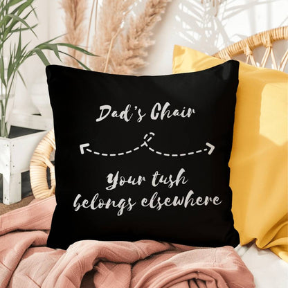 Dad's Chair Pillow