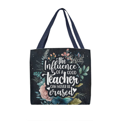 The Influence Of a Good Teacher Is Never Erased, Classic Tote Bag