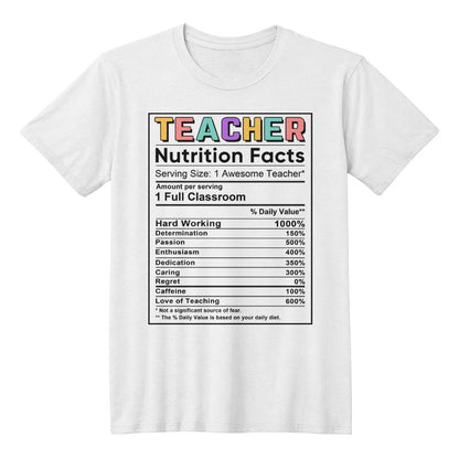 Teacher Nutrition Facts T Shirt