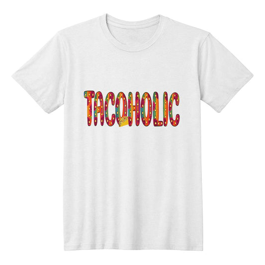 Tacoholic T Shirt