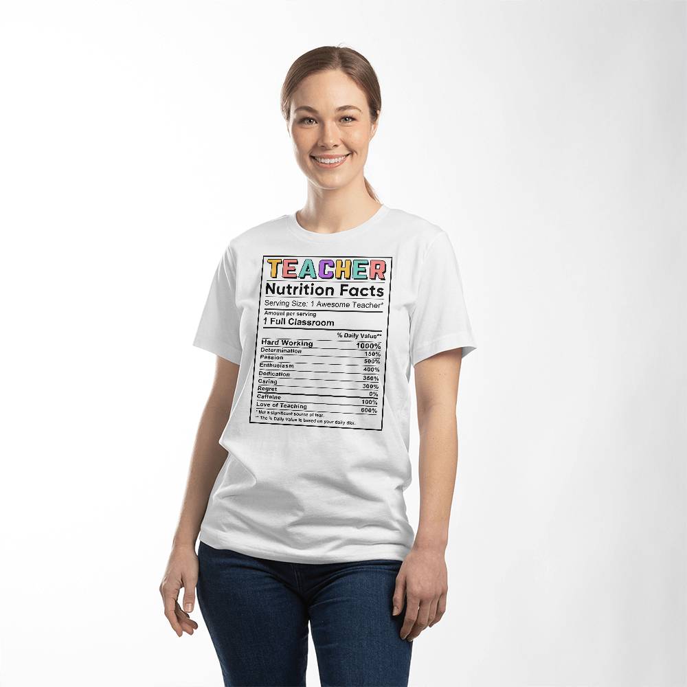 Teacher Nutrition Facts T Shirt