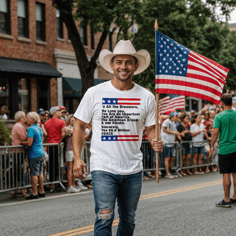 "To All the Dreamers, We Love You" T-Shirt | #DACA