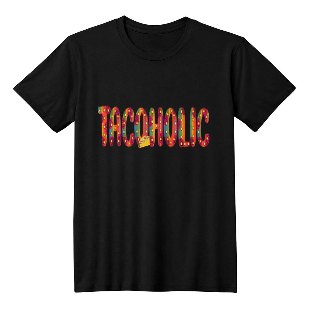 Tacoholic T Shirt