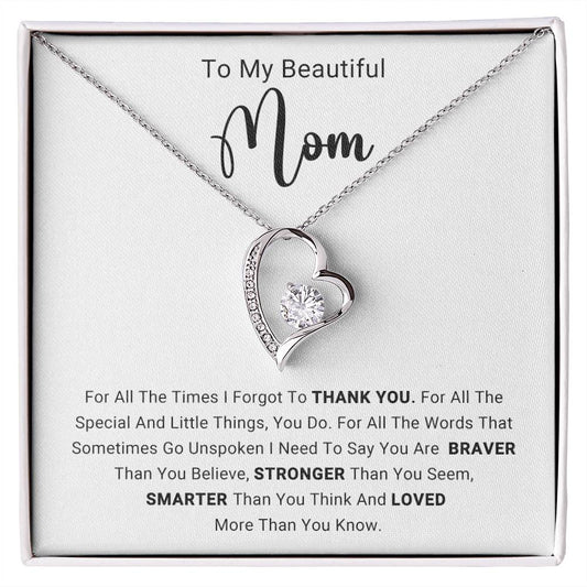 TO MY BEAUTIFUL MOM - HAPPY MOTHER'S DAY - FOREVER LOVE NECKLACE
