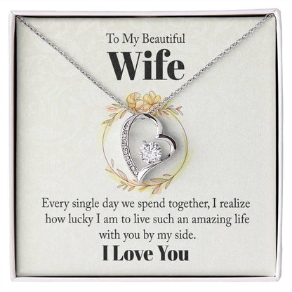 To My Beautiful Wife - Wedding Day Best Gift - Forever Love Necklace