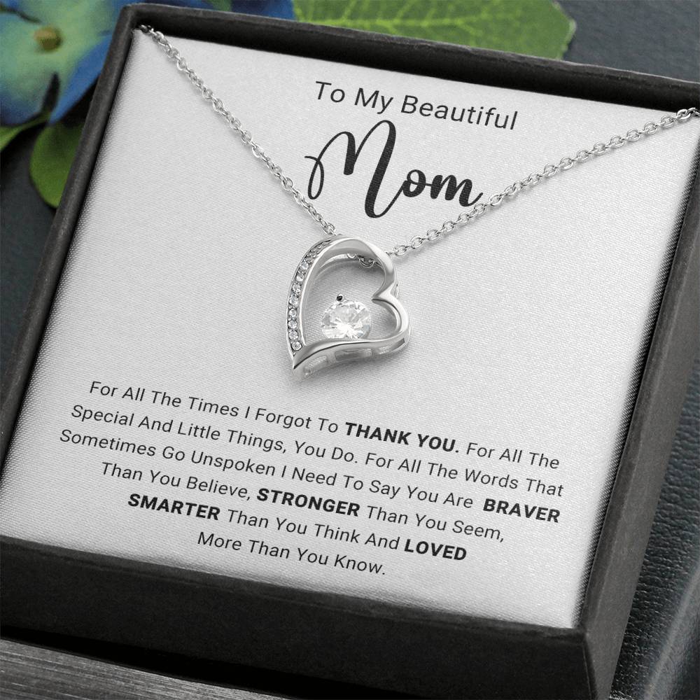 TO MY BEAUTIFUL MOM - HAPPY MOTHER'S DAY - FOREVER LOVE NECKLACE