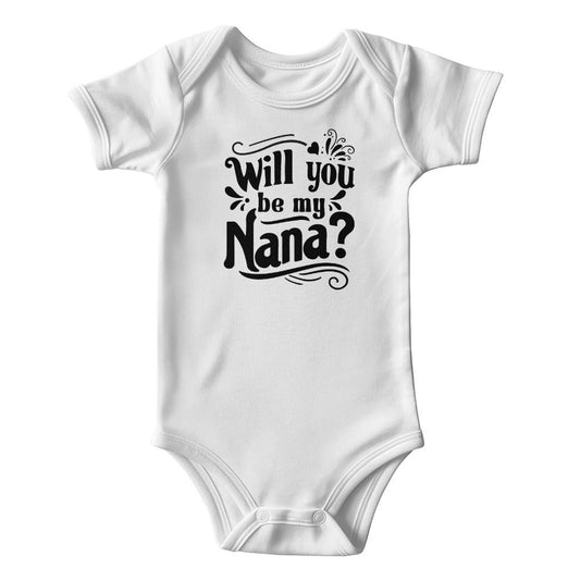 Will You Be My Nana? Baby Bodysuit, Gerber Onesie